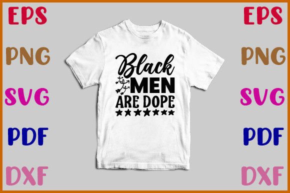 Black Men Are Dope Svg