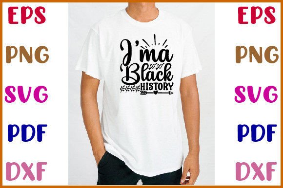 I ma Black History Svg