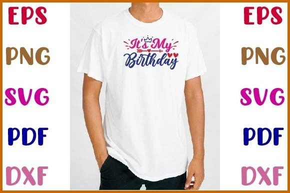 It’s My Birthday Svg