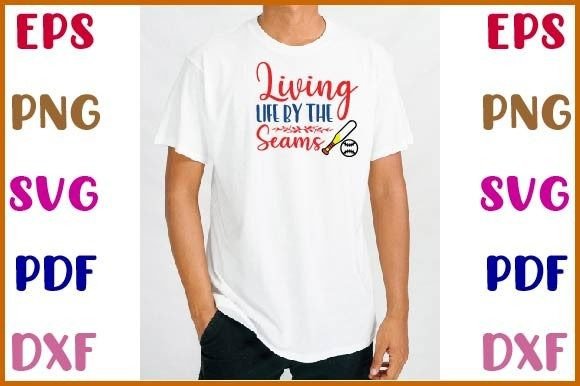 Living Life by the Seams Svg