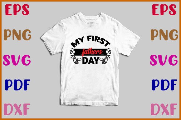 My First Fathers Day Svg
