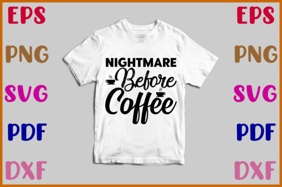 Nightmare Before Coffee Svg