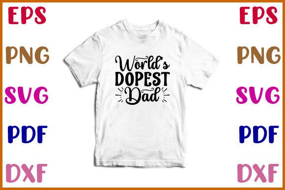 World’s Dopest Dad
